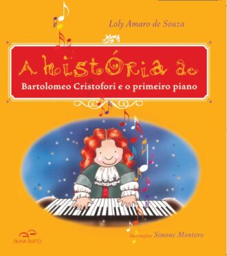 A história de Bartolomeo Cristofori e o primeiro piano